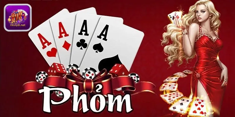 Phỏm - Game bài dân gian rất được ưa chuộng